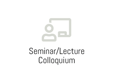 Seminar/Lecture Colloquium
