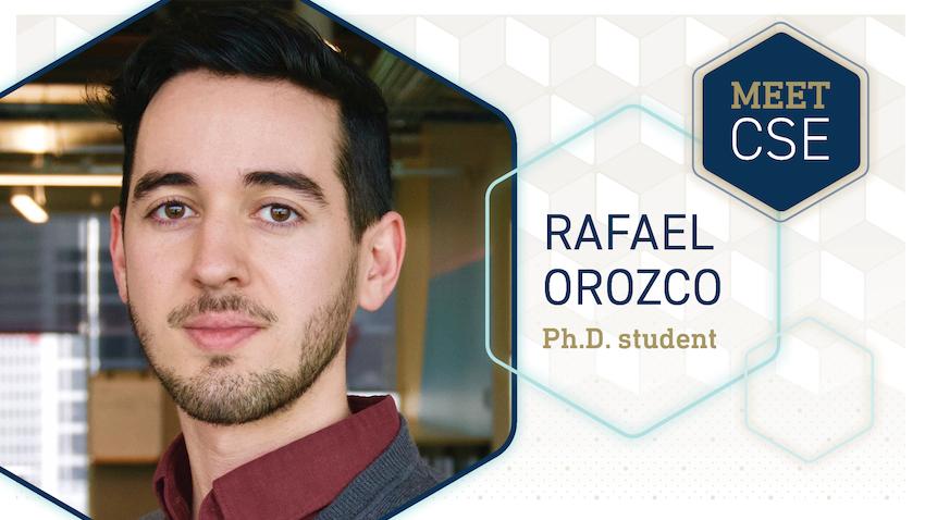 Meet CSE Profile: Rafael Orozco